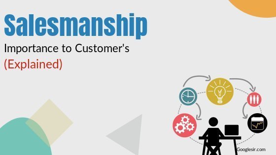 10 Importance Of Salesmanship To Consumers Explained Googlesir