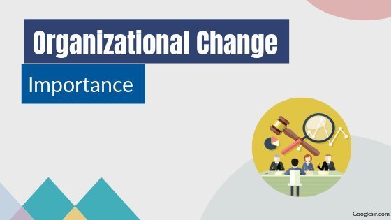 8 Importance Of Change Management In An Organization Googlesir