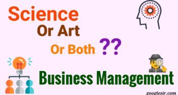 Management as Art and Science or Both Explanation