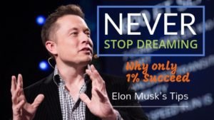 Elon Musk's Top 12 Tips for Every Entrepreneur &amp; Student - Googlesir