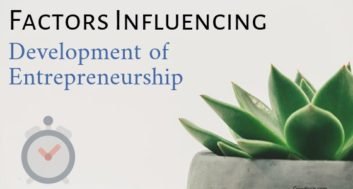 Factors Influencing Entrepreneurship Development