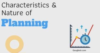 Characteristics or Nature of Planning