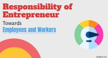 Social Responsibility of Entrepreneurs towards Employees