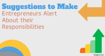 Suggestions for Entrepreneurs to Alert about their Responsibilities