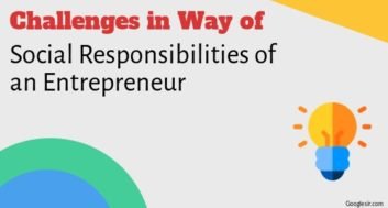 Challenges in Way of Social Responsibilities of Entrepreneurs