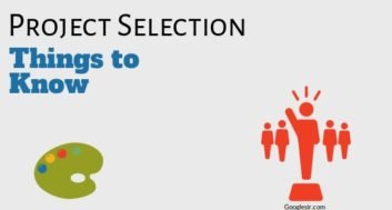 Things to Know Before Selection of a Project