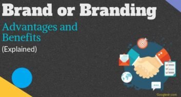 Benefits or Advantages of Branding