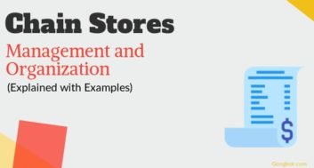 How Chain Stores are Managed and Organized