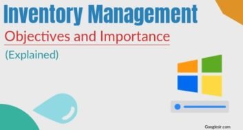 Objectives and Importance of Inventory Management