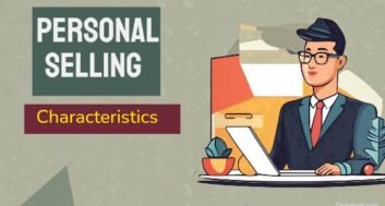 characteristics of personal selling