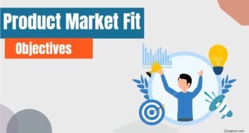 objectives of achieving product-market fit