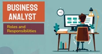 roles and responsibilities of business analyst