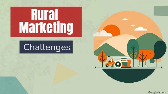 challenges faced by rural marketing