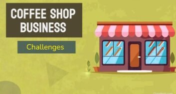 major challenges of coffee shop business